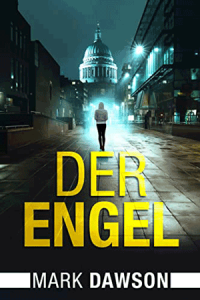 Cover Mark Dawson, Der Engel