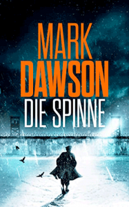 Cover Mark Dawson, Die Spinne