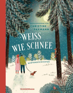 Cover Christine Paxmann (Hg.), Weiss wie Schnee