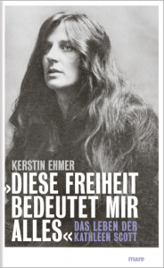 Cover Kerstin Ehmer, »Diese Freiheit bedeutet mir alles«