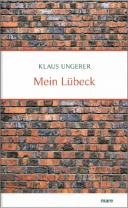 Cover Klaus Ungerer, Mein Lübeck