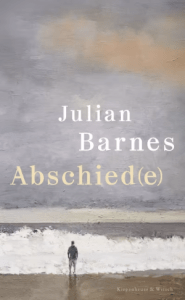 Cover Julian Barnes, Abschied(e)
