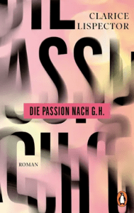 Cover Clarice Lispector, Die Passion nach G. H.