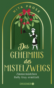 Cover Nita Prose, Das Geheimnis des Mistelzweigs