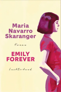 Cover Maria Navarro Skaranger, Emily Forever