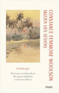 Cover Constance Fenimore Woolson, Skizzen des Südens
