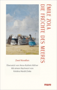 Cover Émile Zola, Die Früchte des Meeres