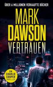 Cover Mark Dawson, Vertrauen