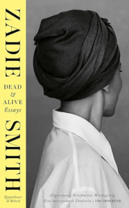 Cover Zadie Smith, Dead and Alive